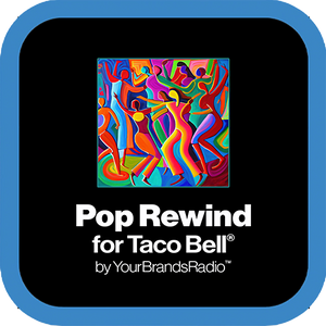 Pop Rewind for Taco Bell® — Pop Hits & Viral Favs 1978-2018