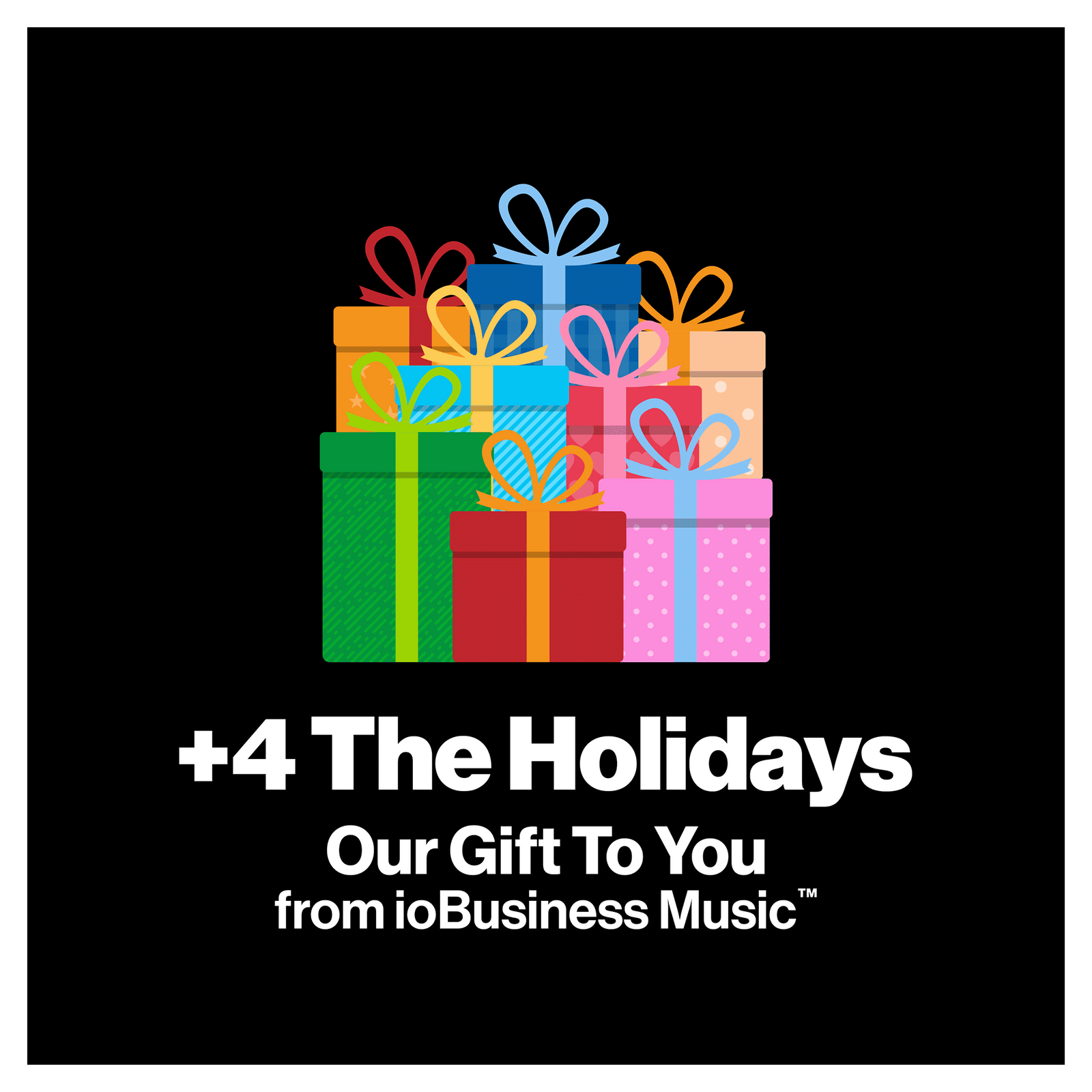 +4 The Holiday's | io Business Music | YourBrandsRadio™ by ioBusinessMusic