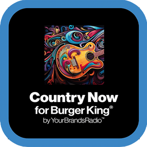 Burger King® Country Now — Country Hits & Favs 2015-2026