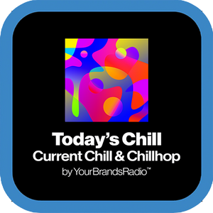 Today's Chill — Chill & Chillhop 2020-2026