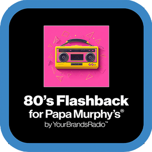 80's Flashback for Papa Murphy's® — MTV Hits 1978-1992