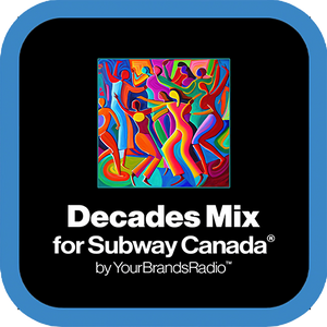 Decades Mix for Subway Canada® — Pop Hits & Viral Favs 1978-2018