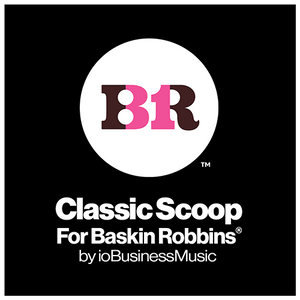 Your Brands Radio for Baskin Robbins® | YourBrandsRadio™ by ioBusinessMusic