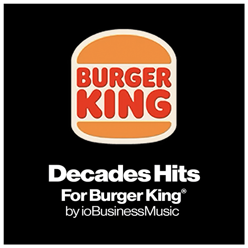 Your Brands Radio for Burger King® | YourBrandsRadio™ by ioBusinessMusic