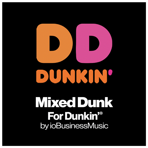 Your Brands Radio for Dunkin'® | YourBrandsRadio™ by ioBusinessMusic