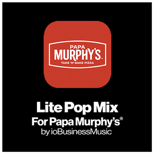Your Brands Radio for Papa Murphy's® | YourBrandsRadio™ by ioBusinessMusic