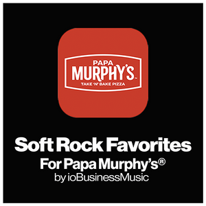 Your Brands Radio for Papa Murphy's® | YourBrandsRadio™ by ioBusinessMusic