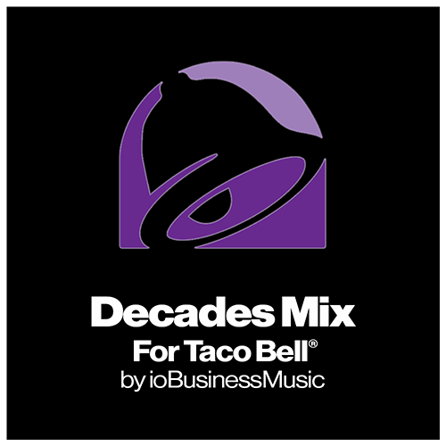 Your Brands Radio for Taco Bell® | YourBrandsRadio™ by ioBusinessMusic