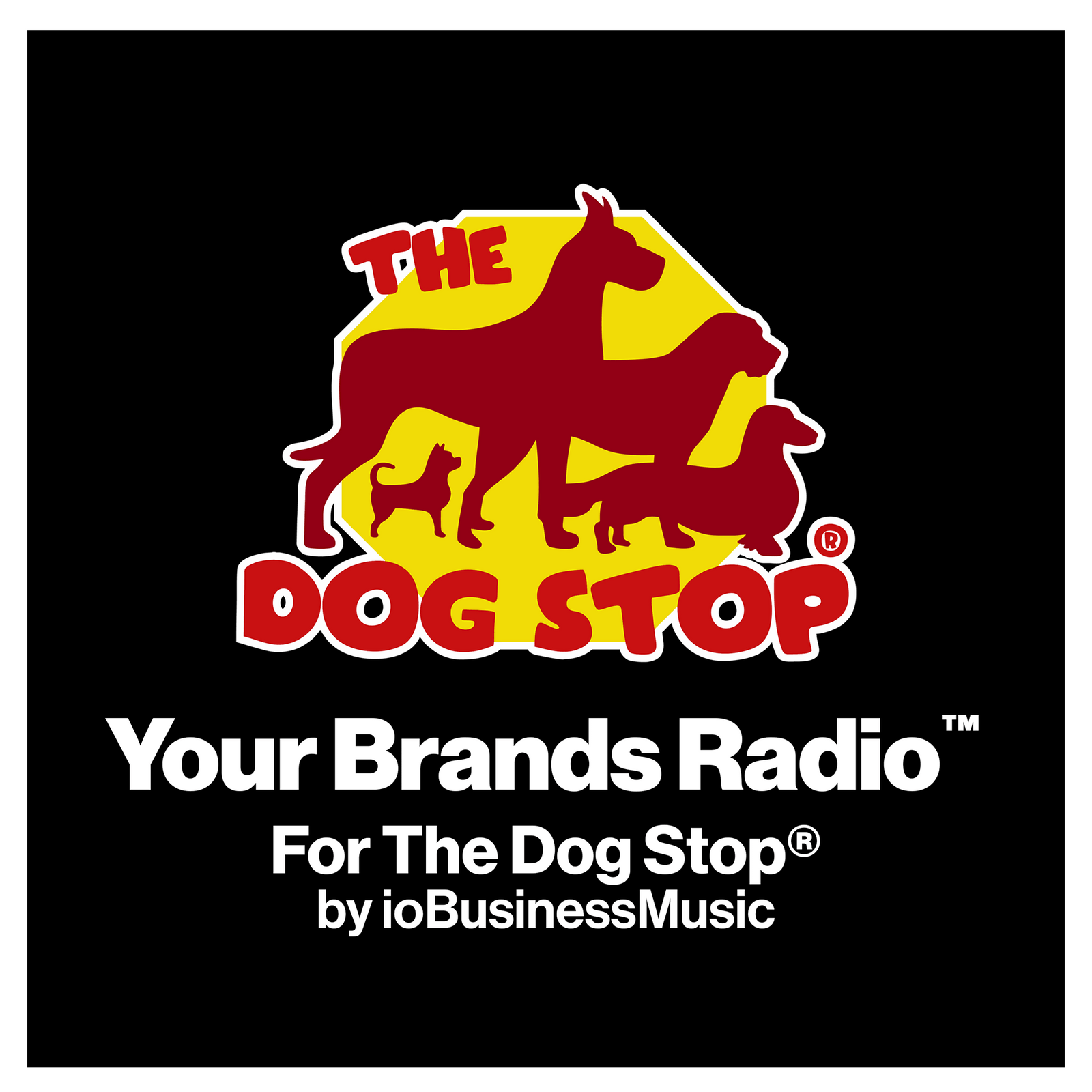 Your Brands Radio for The Dog Stop® | YourBrandsRadio™ by ioBusinessMusic