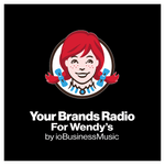 Your Brands Radio for Wendy's | YourBrandsRadio™ by ioBusinessMusic